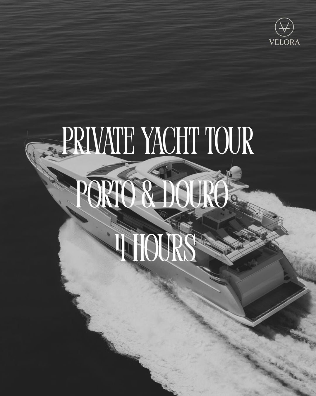 Yacht Experience Porto & Douro 4H